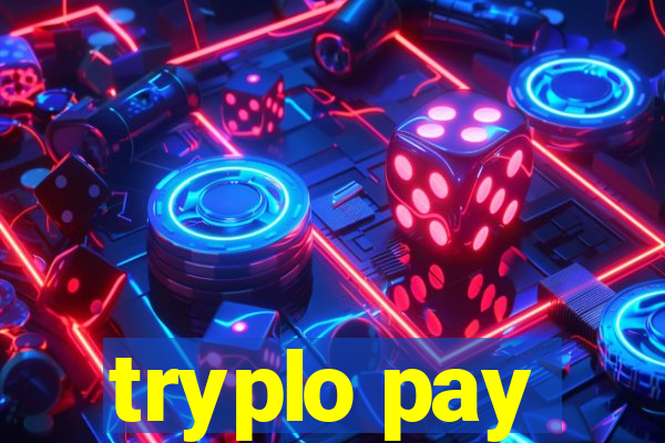 tryplo pay